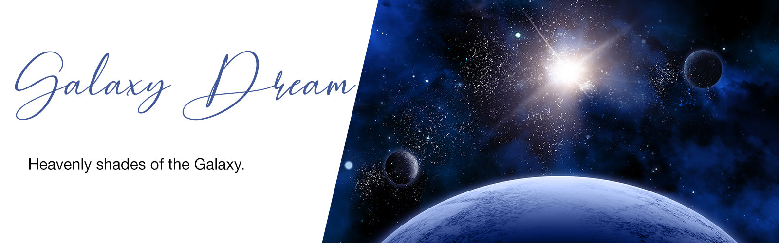 Galaxy Dream Collection